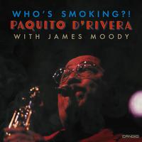 Paquito D'Rivera - Who's Smoking -  Vinyl Record