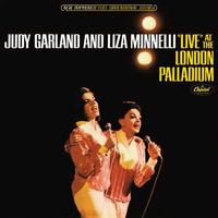 Judy Garland And Liza Minnelli - 'Live' At The London Palladium