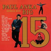 Paul Anka - Paul Anka Sings His Big 15