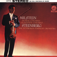 William Steinberg & Nathan Milstein - Dvorak and Glazounov: Violin Concertos