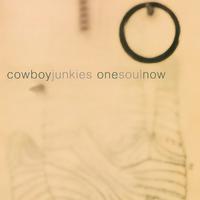 Cowboy Junkies - One Soul Now