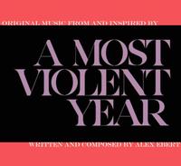 Alex Ebert - A Most Violent Year -  Vinyl Record