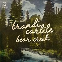 Brandi Carlile - Bear Creek -  Vinyl Record & CD