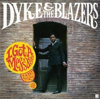 Dyke & The Blazers - I Got A Message: Hollywood (1968-1970)