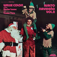 Willie Colon/Hector Lavoe/Yomo Toro - Asalto Navideno Vol. II (50th Anniversary)