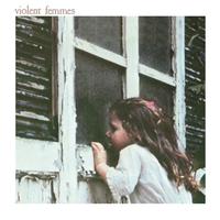 Violent Femmes - Violent Femmes -  180 Gram Vinyl Record