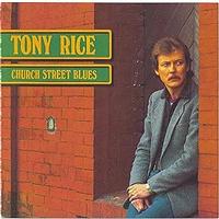 Tony Rice - Church Street Blues -  180 Gram Vinyl Record