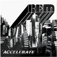 R.E.M. - Accelerate -  180 Gram Vinyl Record