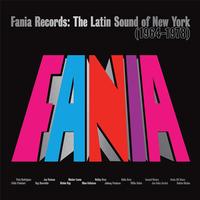 Various Artists - Fania Records: The Latin Sound of New York (1964-1978)