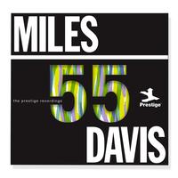 Miles Davis - Miles '55: The Prestige Recordings