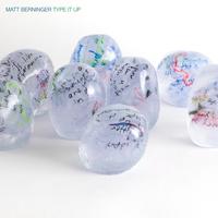 Matt Berninger — Type It Up