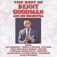 Benny Goodman And His Orchestra - The Best Of Benny Goodman And.. -  Vinyl Record
