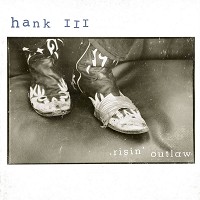 Hank Williams III - Risin' Outlaw