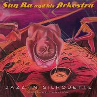 Sun Ra And His Arkestra - Jazz In Silhouette -  Vinyl Record