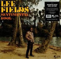 Lee Fields - Sentimental Fool -  Vinyl Record