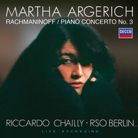 Martha Argerich - Rachmaninoff: Piano Concerto No. 3