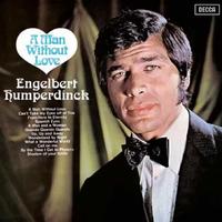 Engelbert Humperdinck - A Man Without Love -  Vinyl Record