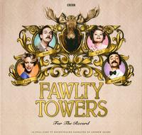 Original Cast Recording - Fawlty Towers: For The Record