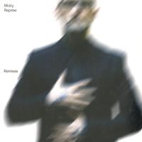 Moby - Reprise - Remixes