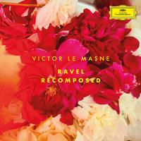 Victor Le Masne - Ravel Recomposed