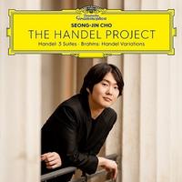 Seong-Jin Cho - The Handel Project: Handel-Suites & Brahms-Variations