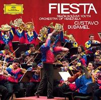 Gustavo Dudamel & Simon Bolivar Youth Orchestra of Venezuela - Fiesta -  180 Gram Vinyl Record