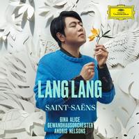 Lang Lang/Gina Alice/Andris Nelsons/Gewandhausorchester - Saint-Saens