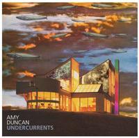 Amy Duncan - Undercurrents -  180 Gram Vinyl Record
