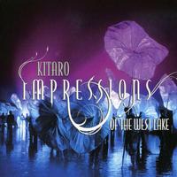 Kitaro - Impressions Of The West Lake