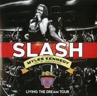 Slash Featuring Myles Kennedy And The Conspirators - Living The Dream Tour: Live At The Eventim Apollo, Hammersmith, London, 2019