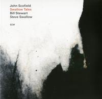 John Scofield, Bill Stewart, and Steve Swallow - Swallow Tales -  Vinyl Record