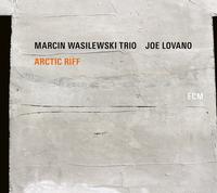 Marcin Wasilewski Trio and Joe Lovano - Arctic Riff -  Vinyl Record