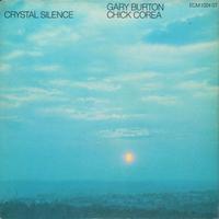 Gary Burton with Chick Corea - Crystal Silence -  Vinyl Record