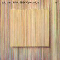 Paul Bley - Open To Love