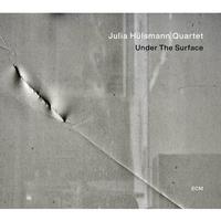 Julia Hulsmann Quartet - Under The Surface