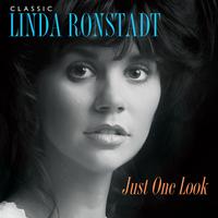 Linda Ronstadt - Classic Linda Ronstadt: Just One Look -  Vinyl Record