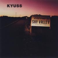 Kyuss - Welcome To Sky Valley -  Vinyl Record