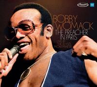 Bobby Womack — The Preacher In Paris - Live At The Elysee Montmartre