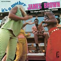 James Brown - It's A Mother