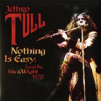 Jethro Tull - Nothing Is Easy: Live At The Isle Of Wight
