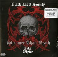 Black Label Society - Stronger Than Death -  180 Gram Vinyl Record