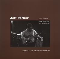 Jeff Parker - Mondays At The Enfield Tennis Academy -  Vinyl Record