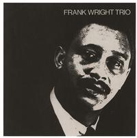 Frank Wright - Frank Wright Trio -  180 Gram Vinyl Record