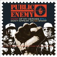 Public Enemy - Most Of My Heroes Still Don't Appear On No Stamp -  Vinyl Record