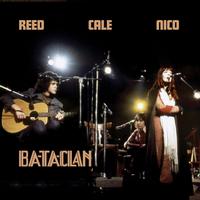 Lou Reed, Nico & John Cale - Le Bataclan 1972 -  Vinyl Record