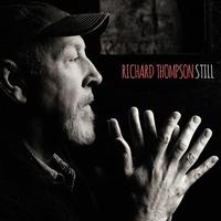 Richard Thompson - Still -  180 Gram Vinyl Record