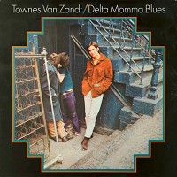 Townes Van Zandt - Delta Momma Blues -  180 Gram Vinyl Record