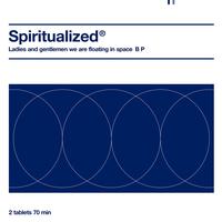 Spiritualized - Ladies And Gentlemen We Are Floating In Space