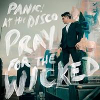 Panic! At The Disco - Pray For The Wicked -  Vinyl Record