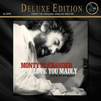 Monty Alexander - Love You Madly Live At Bubba's -  45 RPM Vinyl Record